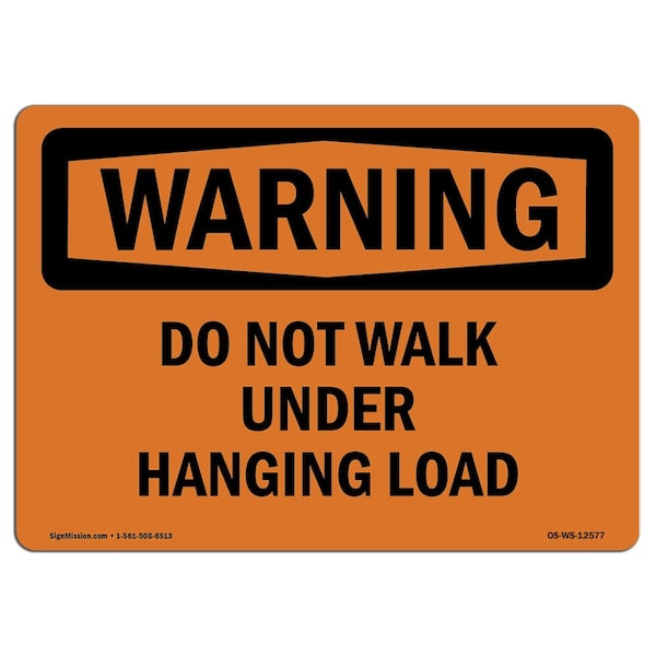 OSHA WARNING Sign, Do Not Walk Under Hanging Load, 18in X 12in Decal, 12" W, 18" L, Landscape